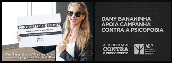 Dany Bananinha apoia campanha contra a Psicofobia